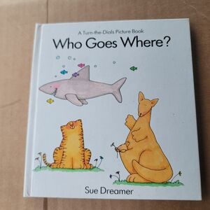 Who Goes Where by Sue Dreamer Vintage kids pop-up book from the 80s. NOS!